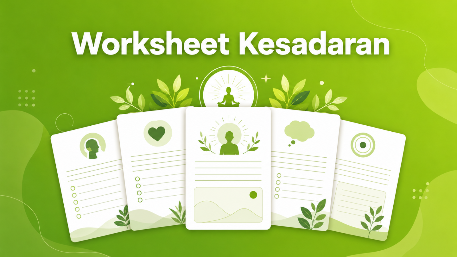 Worksheet Kesadaran (Gratis)