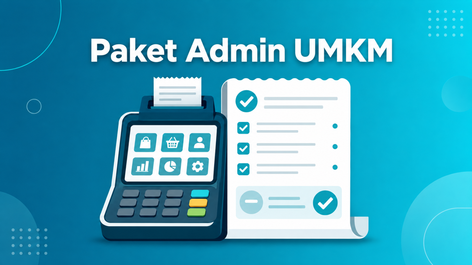 Paket Admin UMKM (Nota + Kasir)
